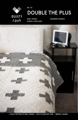 Quilty Love - Double the Plus PAPER Quilt Pattern