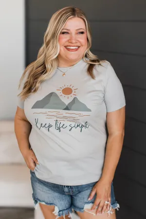 "Keep Life Simple" Graphic Tee- Grey